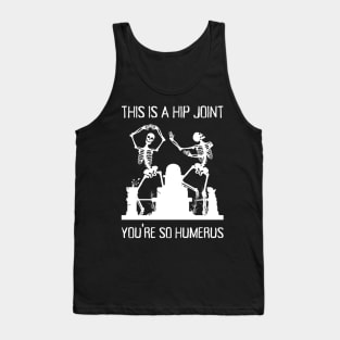 Funny Skeletons Dancing Halloween Pun Tank Top